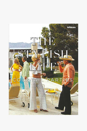 The Stylish Life - Cocktail Parties