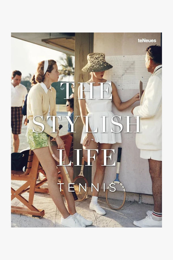 The Stylish Life Tennis