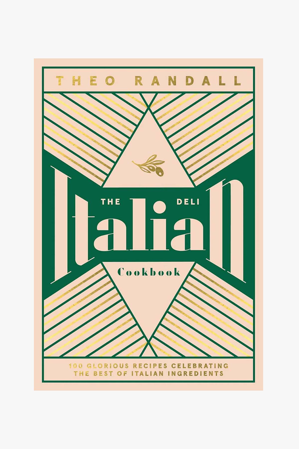 The Italian Deli Cookbook