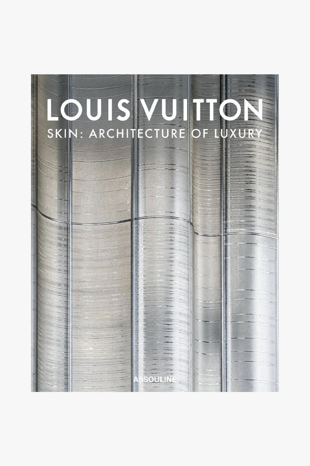 Louis Vuitton Skin: Architecture Of Luxury (Signapore Edition)